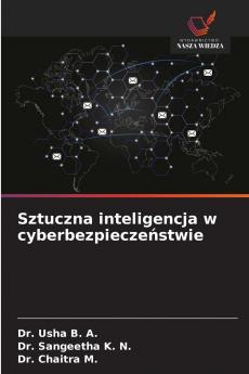 Sztuczna inteligencja w cyberbezpieczeństwie