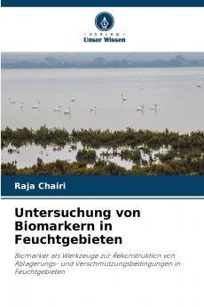 Untersuchung von Biomarkern in Feuchtgebieten