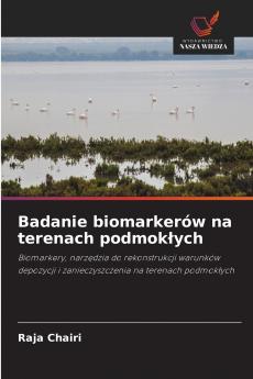 Badanie biomarkerów na terenach podmokłych
