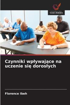 Czynniki wpływające na uczenie się dorosłych