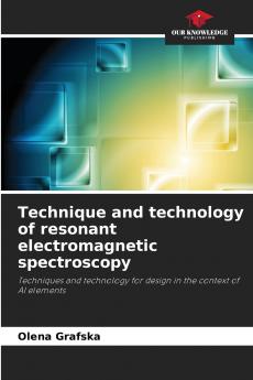 Technique and technology of resonant electromagnetic spectroscopy