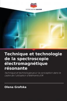 Technique et technologie de la spectroscopie électromagnétique résonante