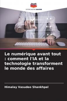 Le numérique avant tout