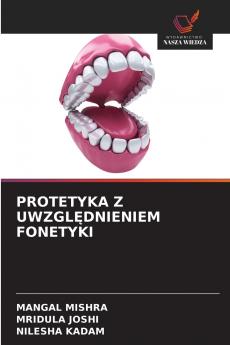 PROTETYKA Z UWZGLĘDNIENIEM FONETYKI