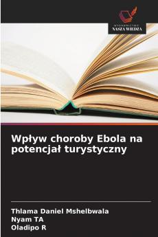 Wpływ choroby Ebola na potencjał turystyczny