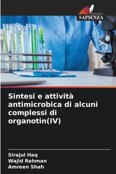 Sintesi e attività antimicrobica di alcuni complessi di organotin(IV)