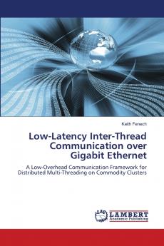 Low-Latency Inter-Thread Communication over Gigabit Ethernet