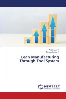 Lean Manufacturing Through Tool System
