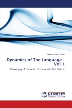 Dynamics of The Language - Vol. I