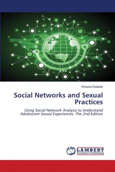 Social Networks and Sexual Practices
