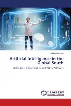 Artificial Intelligence in the Global South