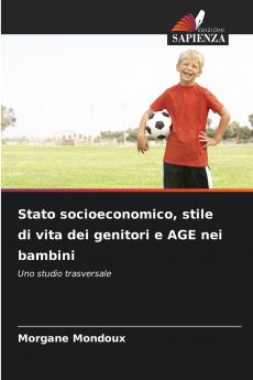 Stato socioeconomico stile di vita dei genitori e AGE nei bambini