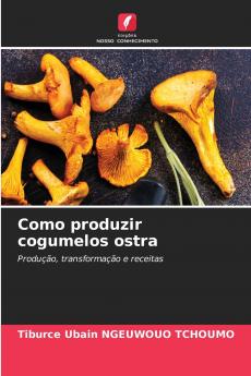 Como produzir cogumelos ostra