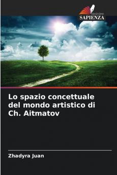 Lo spazio concettuale del mondo artistico di Ch. Aitmatov