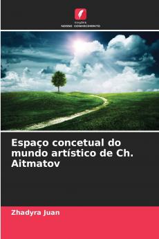 Espaço concetual do mundo artístico de Ch. Aitmatov