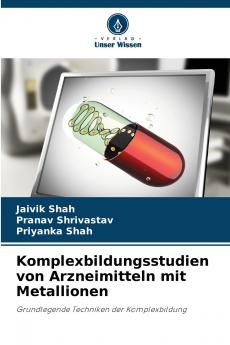 Komplexbildungsstudien von Arzneimitteln mit Metallionen