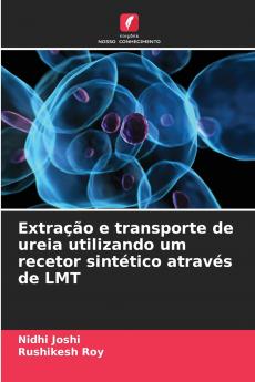 Extração e transporte de ureia utilizando um recetor sintético através de LMT