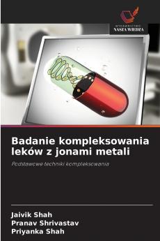 Badanie kompleksowania leków z jonami metali