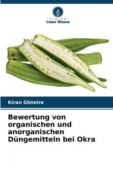 Bewertung von organischen und anorganischen Düngemitteln bei Okra