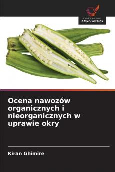 Ocena nawozów organicznych i nieorganicznych w uprawie okry