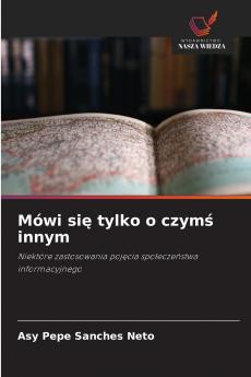 Mówi się tylko o czymś innym