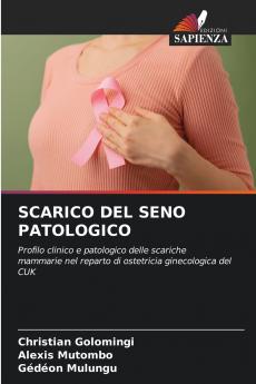 SCARICO DEL SENO PATOLOGICO