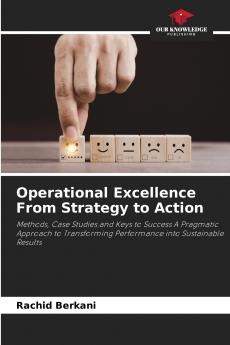 Operational Excellence From Strategy to Action