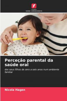 Perceção parental da saúde oral
