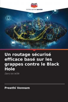 Un routage sécurisé efficace basé sur les grappes contre le Black Hole