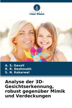 Analyse der 3D-Gesichtserkennung robust gegenüber Mimik und Verdeckungen