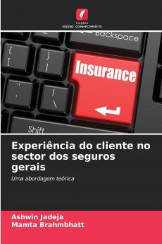 Experiência do cliente no sector dos seguros gerais