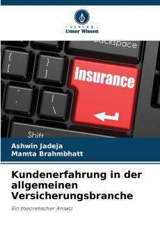 Kundenerfahrung in der allgemeinen Versicherungsbranche