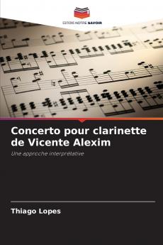 Concerto pour clarinette de Vicente Alexim