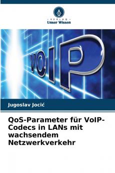 QoS-Parameter für VoIP-Codecs in LANs mit wachsendem Netzwerkverkehr