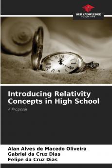 Introducing Relativity Concepts in High School