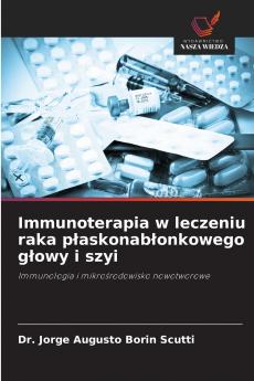 Immunoterapia w leczeniu raka płaskonabłonkowego głowy i szyi