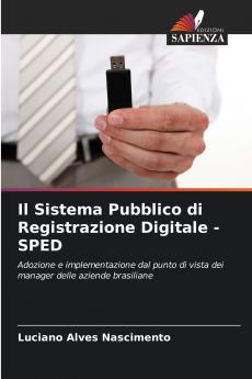 Il Sistema Pubblico di Registrazione Digitale - SPED