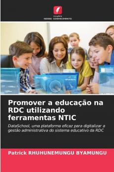 Promover a educação na RDC utilizando ferramentas NTIC