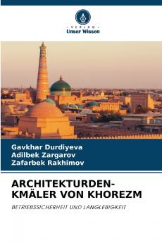ARCHITEKTURDEN-KMÄLER VON KHOREZM