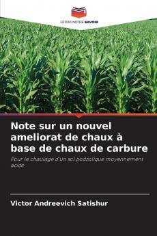 Note sur un nouvel ameliorat de chaux à base de chaux de carbure