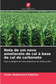 Nota de um novo ameliorato de cal à base de cal de carboneto