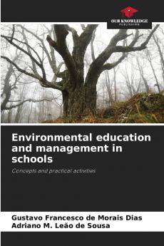 Environmental education and management in schools