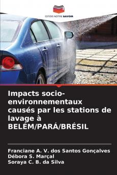 Impacts socio-environnementaux causés par les stations de lavage à BELÉM/PARÁ/BRÉSIL