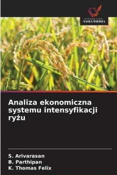 Analiza ekonomiczna systemu intensyfikacji ryżu