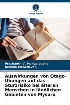 Auswirkungen von Otago-Übungen auf das Sturzrisiko bei älteren Menschen in ländlichen Gebieten von Mysuru