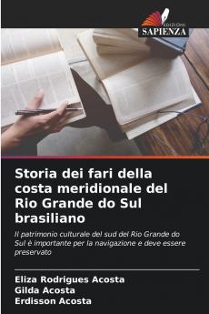 Storia dei fari della costa meridionale del Rio Grande do Sul brasiliano