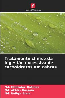 Tratamento clínico da ingestão excessiva de carboidratos em cabras