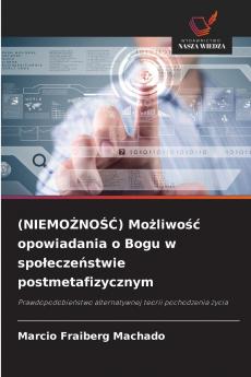 (NIEMOŻNOŚĆ) Możliwość opowiadania o Bogu w społeczeństwie postmetafizycznym