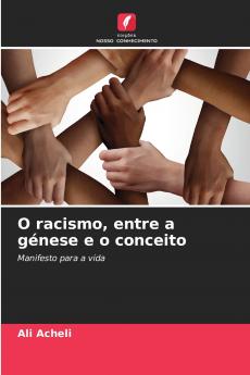 O racismo entre a génese e o conceito