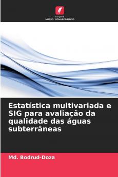 Estatística multivariada e SIG para avaliação da qualidade das águas subterrâneas